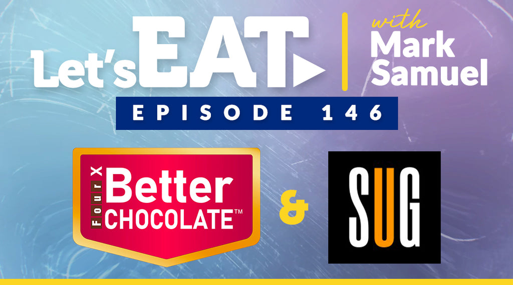 Let's Eat with Mark Samuel - Episode 146
