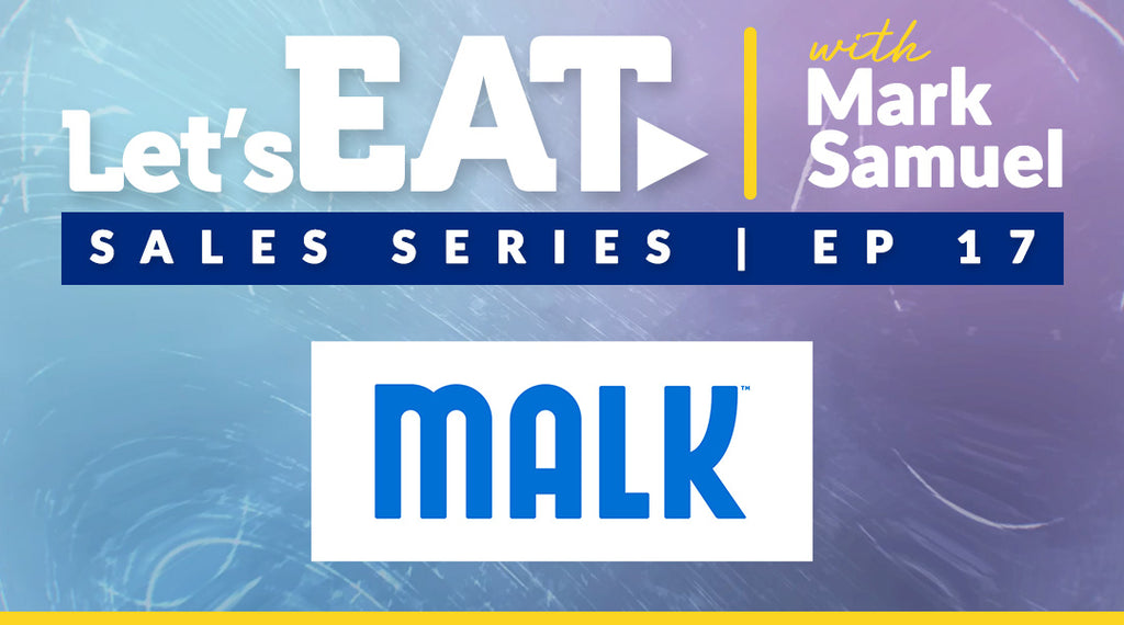 Let's Eat with Mark Samuel - Sales Series - Episode 17