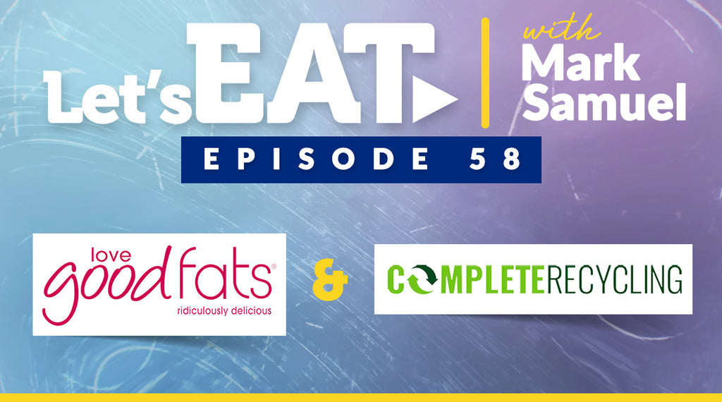 Let's Eat with Mark Samuel - Episode 58