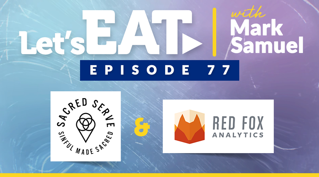 Let's Eat with Mark Samuel - Episode 77
